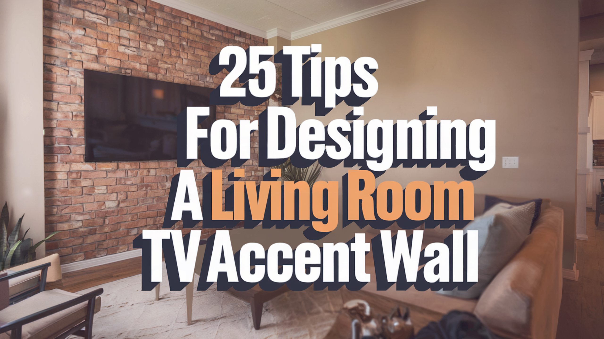 25 Tips for Designing a Living Room TV Accent Wall