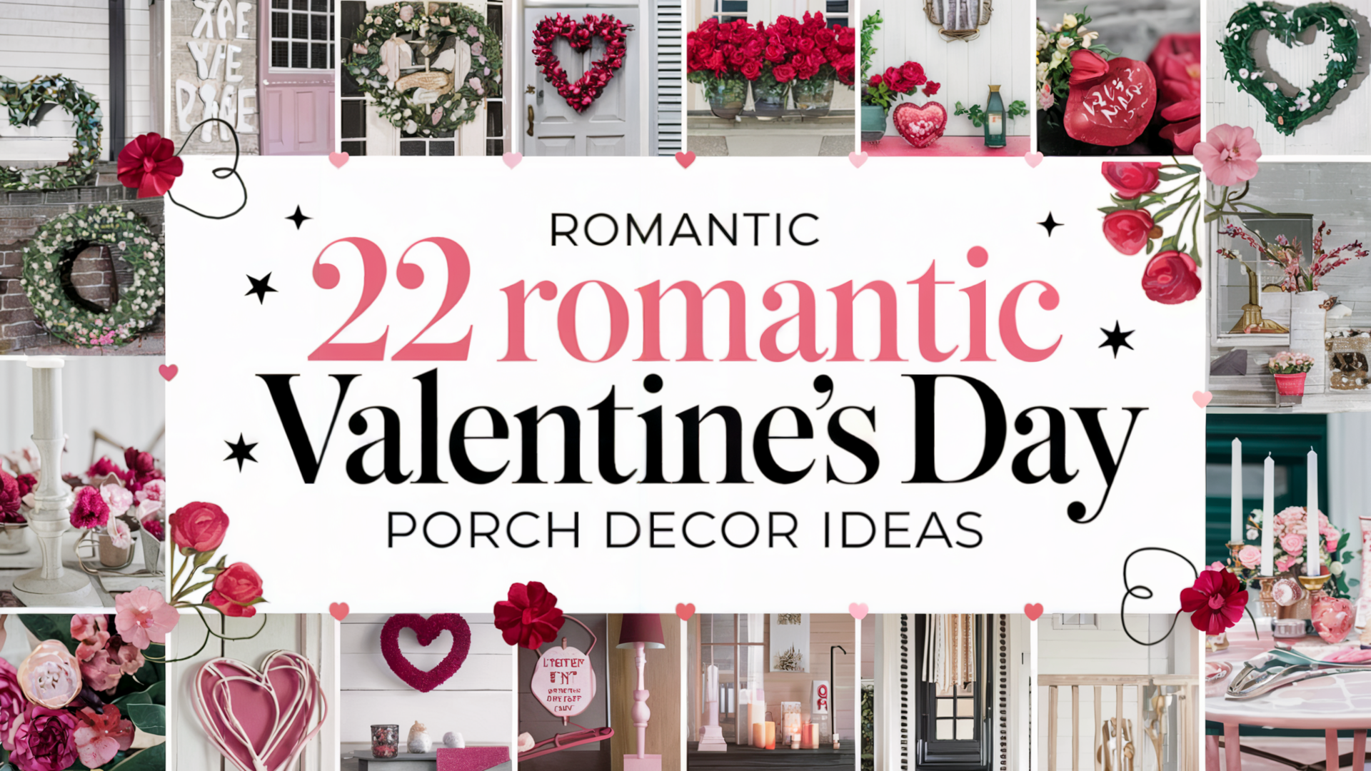 22 Romantic Valentines Day Porch Decor Ideas