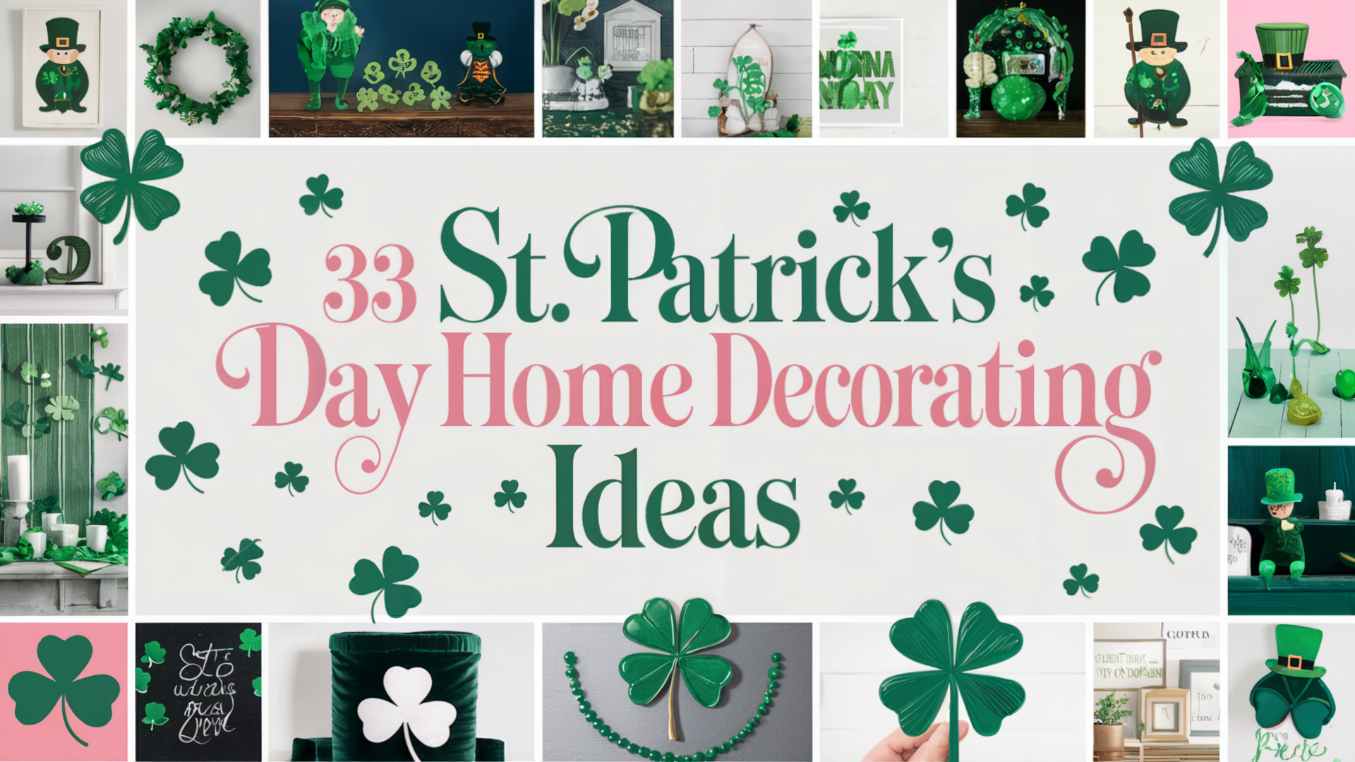 33 St. Patrick's Day Home Decorating Ideas